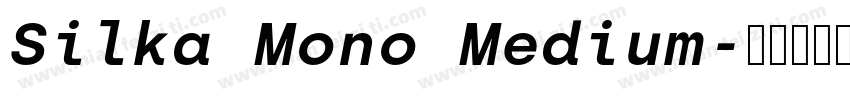 Silka Mono Medium字体转换